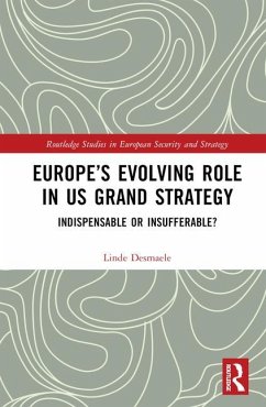 Europe's Evolving Role in US Grand Strategy - Desmaele, Linde