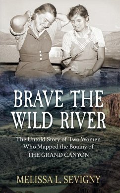 Brave the Wild River - Sevigny, Melissa L