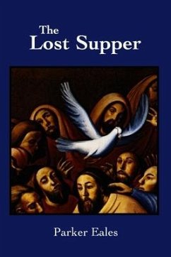 The Lost Supper - Eales, Parker