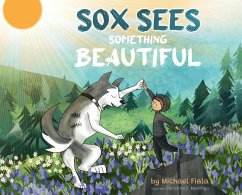Sox Sees Something Beautiful - Fiala, Michael
