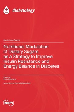 Cover Nutritional Modulation of Dietary Sugars as a Strategy to Improve Insulin Resistance and Energy Balance in Diabetes