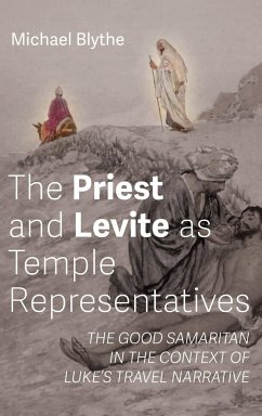 The Priest and Levite as Temple Representatives