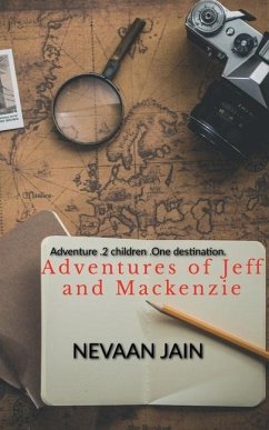 Adventures of Jeff and Mackenzie - Jain, Nevaan