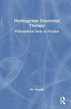 Heideggerian Existential Therapy - Mandic, Mo