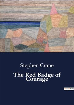 The Red Badge of Courage - Crane, Stephen