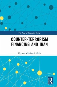 Counter-Terrorism Financing and Iran - Malakouti Khah, Zeynab