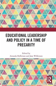 Educational Leadership and Policy in a Time of Precarity