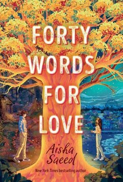 Forty Words for Love - Saeed, Aisha