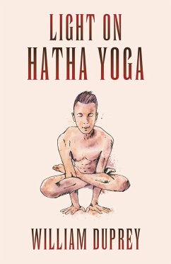 Light on Hatha Yoga - Duprey, William