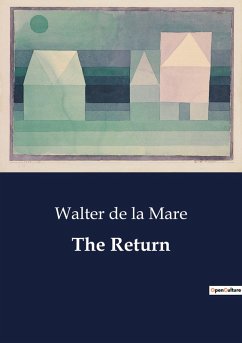 The Return - De La Mare, Walter