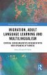 Migration, Adult Language Learning and... - Bild 1