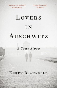 Lovers in Auschwitz - Blankfeld, Keren