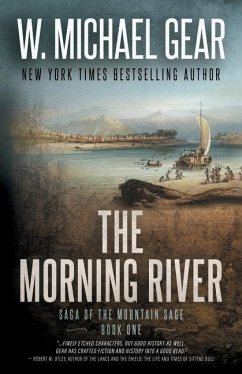 The Morning River - Gear, W Michael