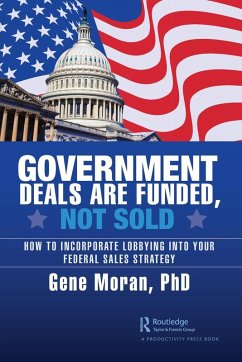 Government Deals are Funded, Not Sold - Moran, Gene