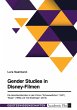 Gender Studies in Disney-Filmen. Die... - Bild 1
