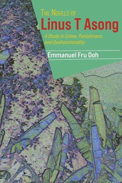 The Novels of Linus T Asong - Fru Doh, Emmanuel