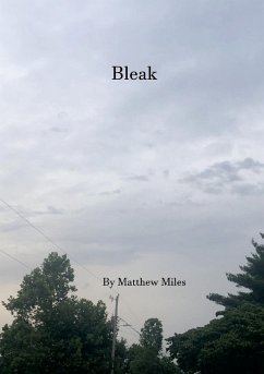 Bleak - Miles, Matthew