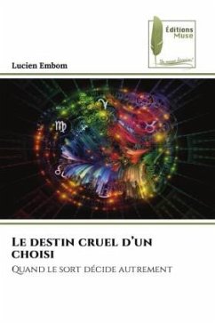 Le destin cruel d¿un choisi - Embom, Lucien