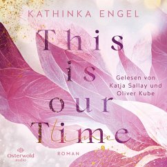 This is Our Time / Hollywood Dreams Bd.1 (MP3-Download) - Engel, Kathinka