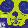 O esqueleto sem cabeça (MP3-Download) - Bild 1