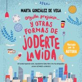 Orgullo, prejuicio… y otras formas de joderte la vida. (MP3-Download)