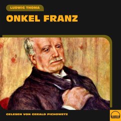 Onkel Franz (MP3-Download) - Thoma, Ludwig