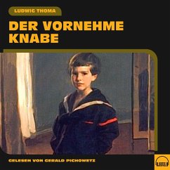 Der vornehme Knabe (MP3-Download) - Thoma, Ludwig