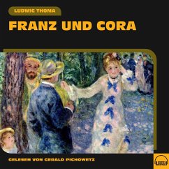 Franz und Cora (MP3-Download) - Thoma, Ludwig