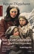 Was wir am Leibe trugen - 1945 - Flucht... - Bild 1