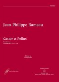 Castor et Pollux RCT 32 A-B -Tragédie in einem Prolog und fünf Akten- (Symphonies / Fassungen von 1737 und 1754)