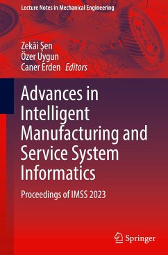 Advances in Intelligent Manufacturing and Service System Informatics