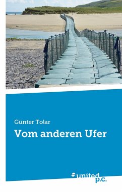 Vom anderen Ufer - Tolar, Günter