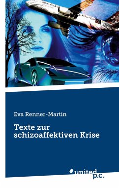 Texte zur schizoaffektiven Krise - Renner-Martin, Eva
