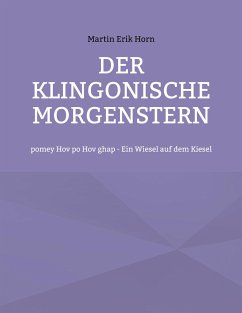 Der Klingonische Morgenstern - Horn, Martin Erik