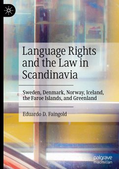 Language Rights and the Law in Scandinavia - Faingold, Eduardo D.