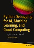 Python Debugging for AI, Machine Learning, and Cloud Computing