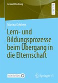 Lern- und Bildungsprozesse beim Übergang in die Elternschaft