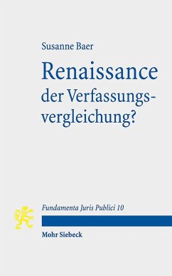 Renaissance der Verfassungsvergleichung? - Baer, Susanne