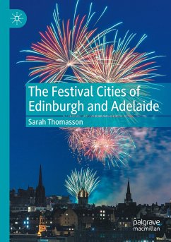 The Festival Cities of Edinburgh and Adelaide - Thomasson, Sarah