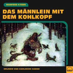 Das Männlein mit dem Kohlkopf (MP3-Download) - Kyber, Manfred