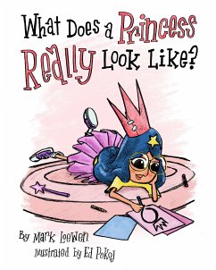 What Does a Princess Really Look Like? (fixed-layout eBook, ePUB) - Loewen, Mark