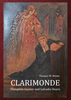 CLARIMONDE (eBook, ePUB) - Gautier, Théophile; Hearn, Lafcadio