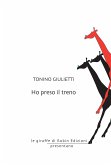 Ho preso il treno (eBook, ePUB)