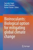 Bioinoculants: Biological Option for Mitigating global Climate Change (eBook, PDF)