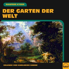 Der Garten der Welt (MP3-Download) - Kyber, Manfred