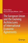 The European Union and the Evolving Architectures of International Economic Agreements (eBook, PDF)