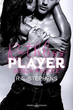 Ruthless Player (eBook, ePUB) - Stephens, R.C.