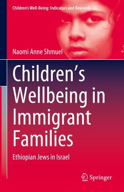 Children’s Wellbeing in Immigrant Families (eBook, PDF) - Shmuel, Naomi Anne