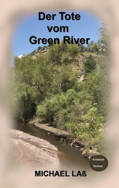 Der Tote vom Green River (eBook, ePUB) - Laß, Michael