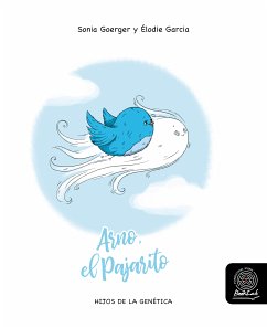 Arno, el Pajarito (fixed-layout eBook, ePUB) - Goerger, Sonia